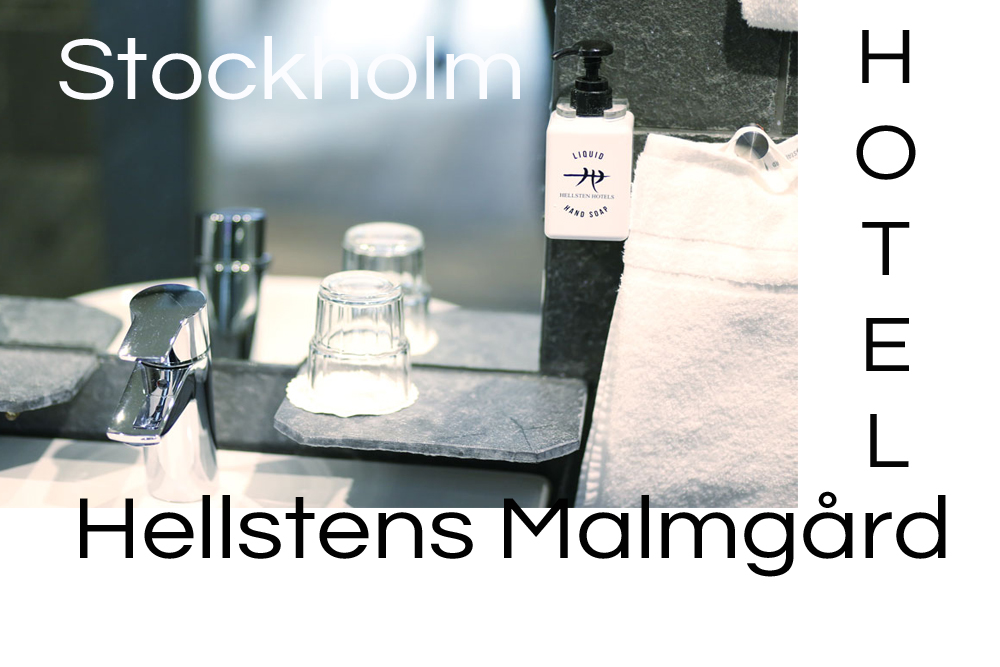 Hotelreview Stockholm – Hellstens Malmgård